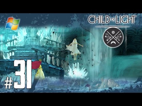 Child of Light - Pt.31 【Finale： Final Bosses】