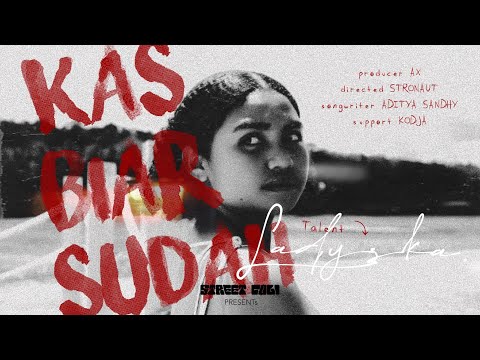 KAS BIAR SUDAH [ O F F I C I A L MUSIC VIDEO ]
