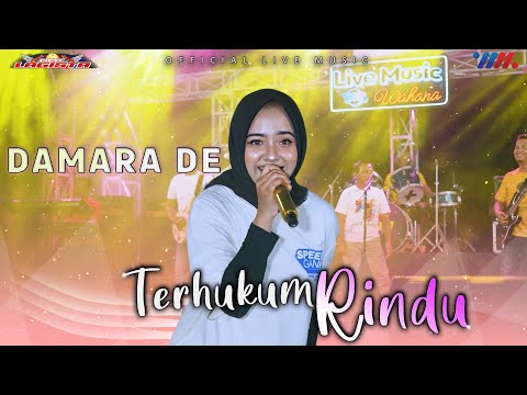 Damara De Feat New Lagista - Terhukum Rindu (Official Live Music)