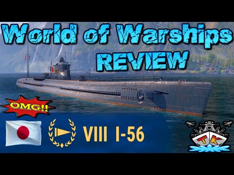 I-56 "T8/JPN/U-Boot" ist komplett BROKEN "Review"⚓️ in World of Warships 🚢
