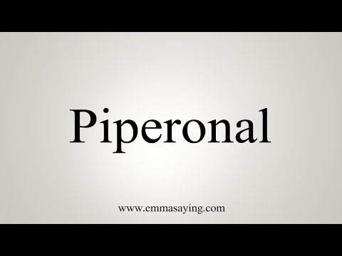 How To Say Piperonal