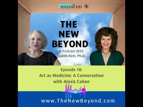 S1 E18: Art as Medicine: A Conversation with Alexis Cohen