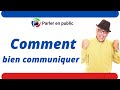 Communiquer et parler efficacement en public