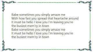Ernest Tubb - The Busiest Memory in Town Lyrics