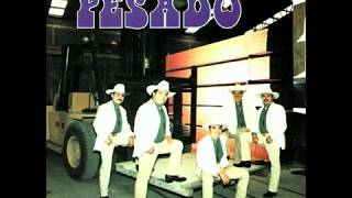 Grupo Pesado...Pero Se Fue...