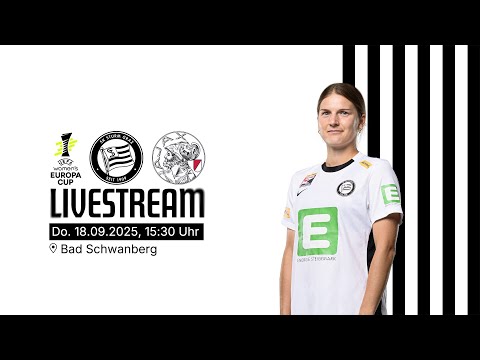 LIVE: SK Sturm Graz Damen – Ajax Vrouwen | UEFA Women's Europa Cup