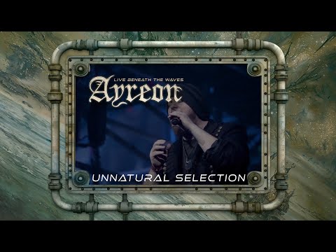 Ayreon - Unnatural Selection (01011001 - Live Beneath The Waves)