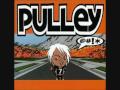 Pulley - Dog's Life 