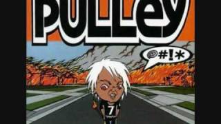 Pulley - Dog's Life