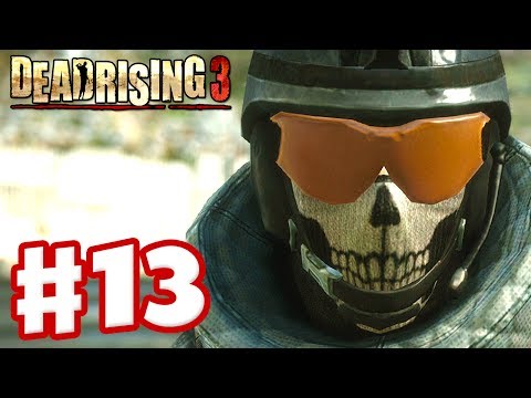 Dead Rising 3 - Gameplay Walkthrough Part 13 - Special Ops Raid (Xbox One Day One 2013)