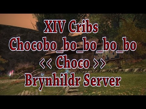 XIV Cribs Episode 84 - The Chocobos of Brynhildr [FFXIV]