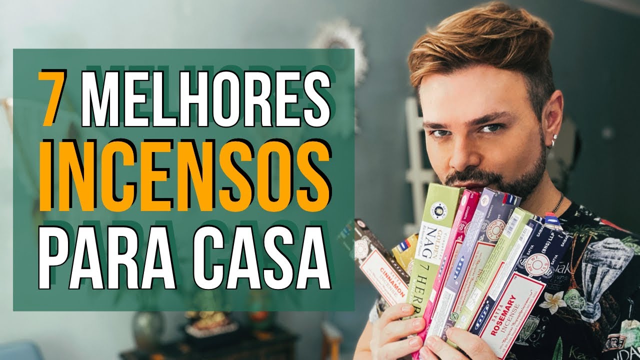 OS 7 MELHORES INCENSOS PARA BOAS ENERGIAS EM CASA / LUIZ NETTO