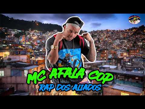 MC AFALA COP - RAP DOS ALIADOS (FUNK DE PERNAMBUCO)