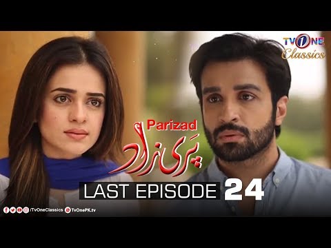 Parizad | Last Episode 24 | TV One Classics Drama