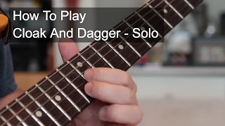 Cloak and Dagger, Nik Kersaw - Guitar Lesson