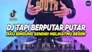 Download lagu DJ TAPI BERPUTAR PUTAR AKU BINGUNG SENDIRI MELIHATMU BEGINI - OK T2 REMIX VIRAL TIKTOK TERBARU 2025 mp3 Download lagu DJ TAPI BERPUTAR PUTAR AKU BINGUNG SENDIRI MELIHATMU BEGINI - OK T2 REMIX VIRAL TIKTOK TERBARU 2025 mp3