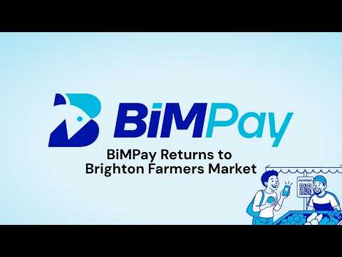 BiMPay Returns to Brighton Farmers Market