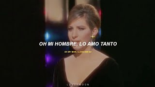Barbra Streisand - My Man (funny girl) // traducido al español y lyrics.