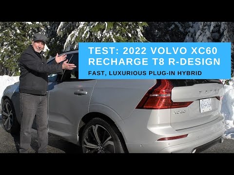 TEST: 2022 VOLVO XC60 RECHARGE T8