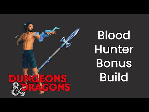 Get Away From Me and My Son! Blood Hunter/Cleric Build Guide in D&D 5e - HDIWDT