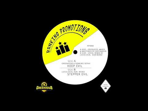 Greenadub Meets Ranking Sepah - Keep Evil