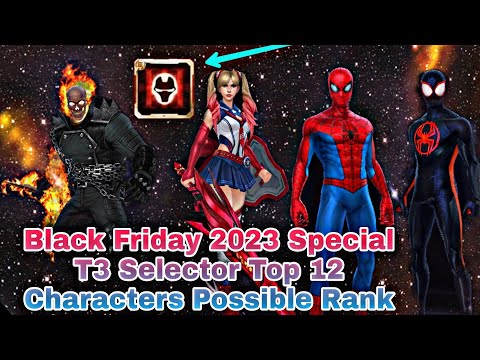 Black Friday 2023 Special T3 Selector Top 12 Characters Possible Rank - Marvel Future Fight