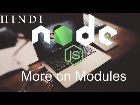 NodeJS tutorial step by step 8 More on Modules हिन्दी