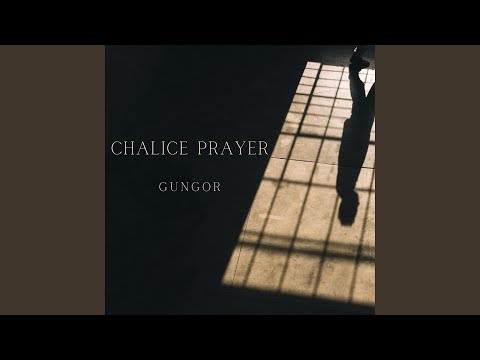 Video thumbnail for Chalice Prayer