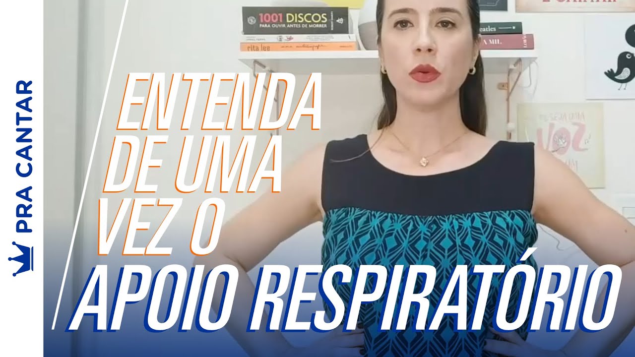 PRA CANTAR | Entenda de vez o APOIO RESPIRATÓRIO