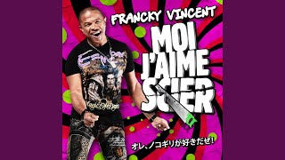 Moi J'aime Scier Lyrics English Translation