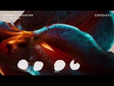 Demayä, ARKADYAN feat. Yana Mann - Esperanza