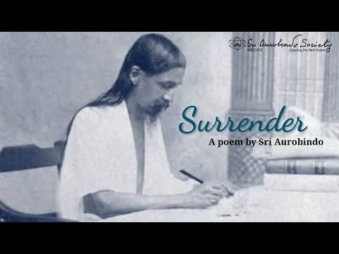 🌼Surrender - A poem by Sri Aurobindo🌼
