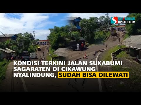 Kondisi Terkini Jalan Sukabumi Sagaraten di Cikawung Nyalindung, Sudah bisa dilewati