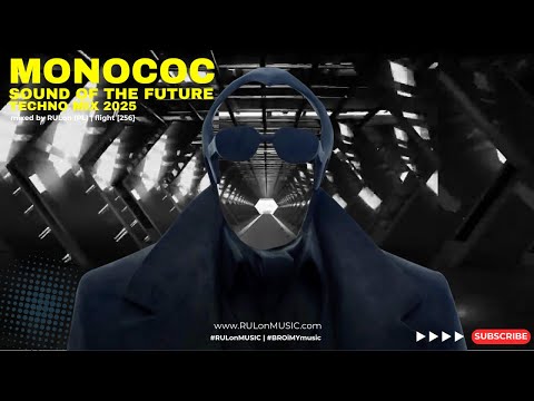 MONOCOC - Sound of the Future | Techno mix by RULon (PL) [256]