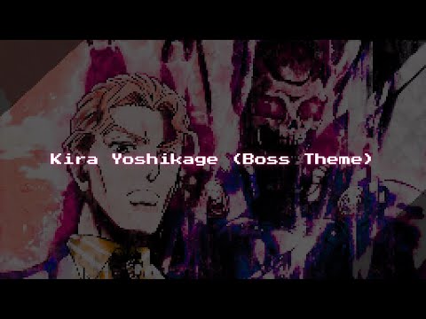 KILLER (A Kira Yoshikage Bossfight Theme) - JJBA Part 4