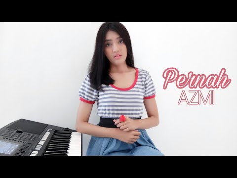 Nadia Alifazuhri (Piano Cover) - Pernah by AZMI || #covernyananad