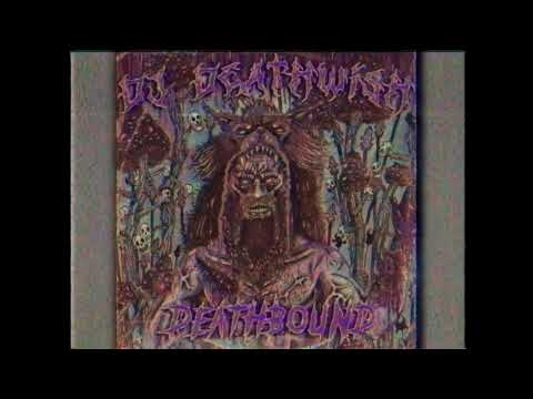 DJ Deathwish - Deathbound