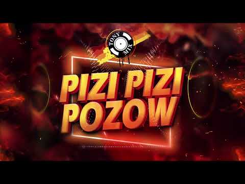 Pizi Pizi Pozow pa Tonymix