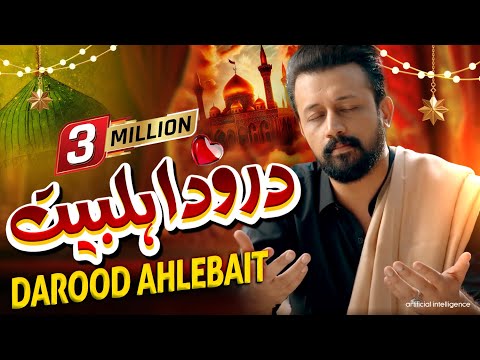 Darood E Ahlebait | Atif Aslam Naat | Ai Cover | Naat 2025 | Original By @naatcreationsofficial