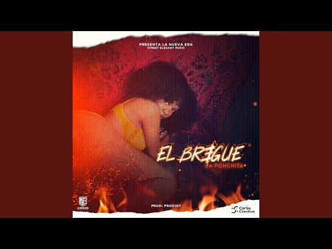 El Bregue (feat. La Ponchita)