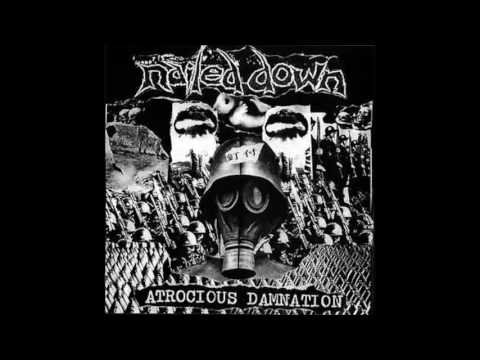 Nailed Down - Atrocious Damnation LP - 1997 - (Full Album)