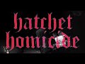 Ouija Macc Hatchet Homicide Official Music Video
