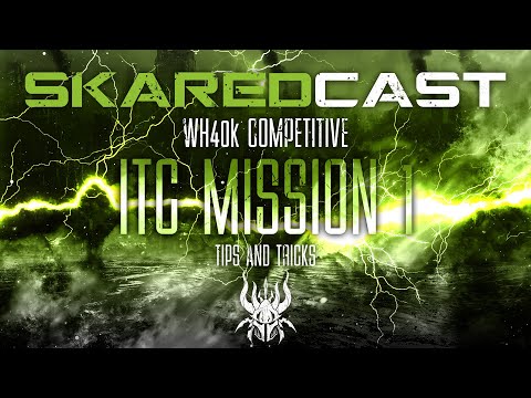 Competitive 40k - ITC Mission 1 Theory - Released Patreon Exclusive