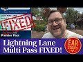 FIXED Lightning Lane Multi Pass Working Better Than Ever After Latest App Update