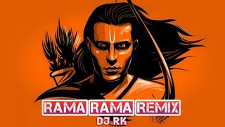 RAMA RAMA REMIX DJ RK  RAMA RAMA BAJAN REMIX  DJ R
