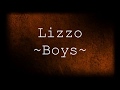 Lizzo - Boys [Lyrics]