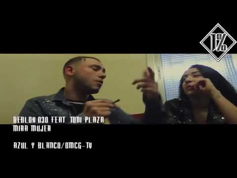 Deblok.030 feat. Toni Plaza - Mira Mujer BMC Edit