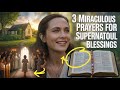 Unleash Divine Strength 3 Miraculous Prayers For Supernatural Blessings Revealed This Morning