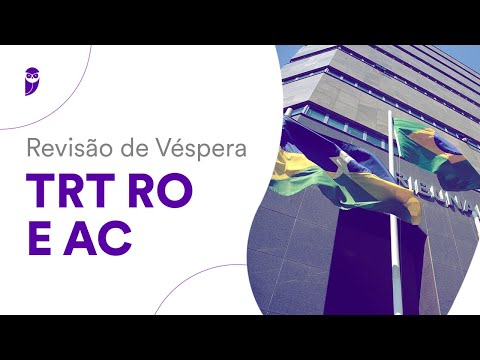 Revisão de Véspera TRT RO e AC