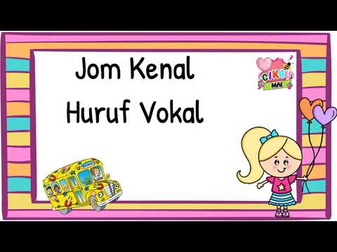 Jom Kenal Huruf Vokal